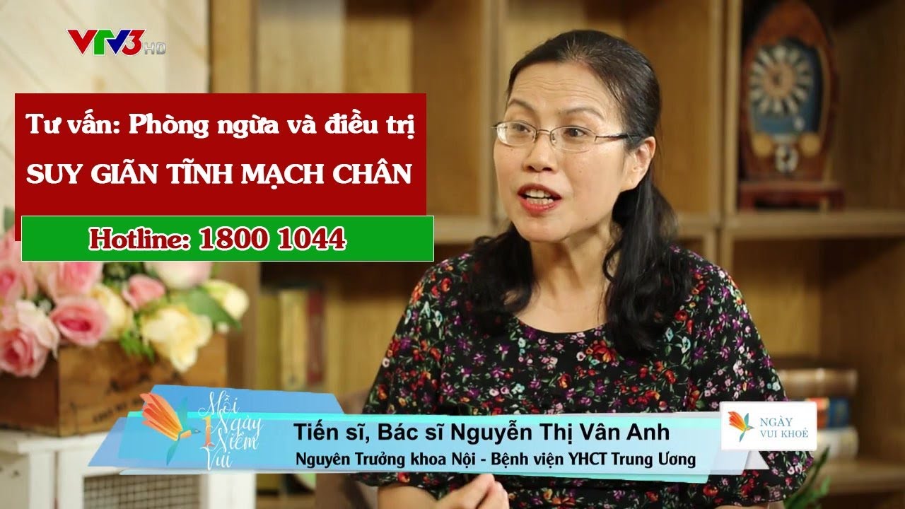 VTV3: Phòng ngừa và hỗ trợ điều trị suy giãn tĩnh mạch chân