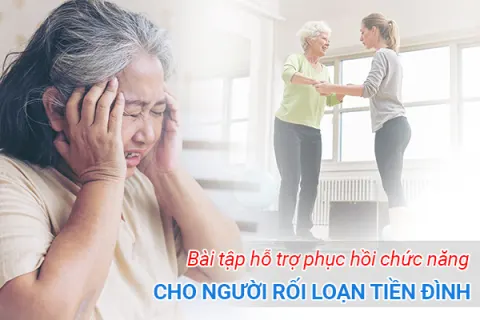 Các bài tập hỗ trợ phục hồi chức năng cho người rối loạn tiền đình tại nhà