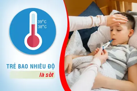 Trẻ bao nhiêu độ là sốt – Hướng dẫn cách hạ sốt tại nhà